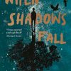 When Shadows Fall